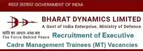 Bharat Dynamics Management Trainee Vacancy Recruitment 2025 Bharat Dynamics Management Trainee Vacancy Recruitment 2025