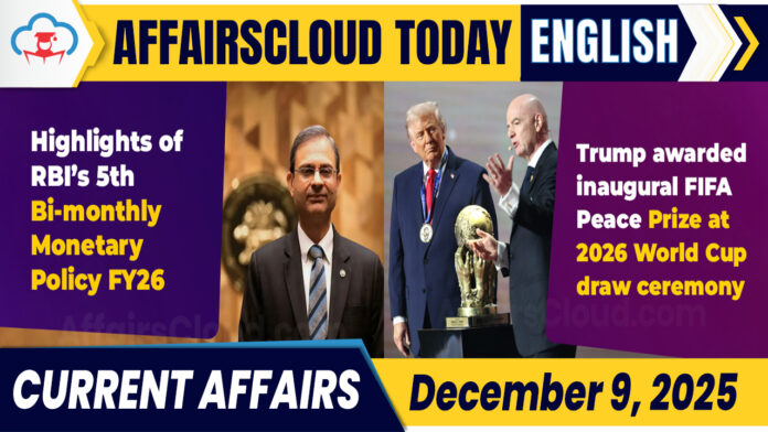Current Affairs 9 December 2025 Current Affairs 9 December 2025