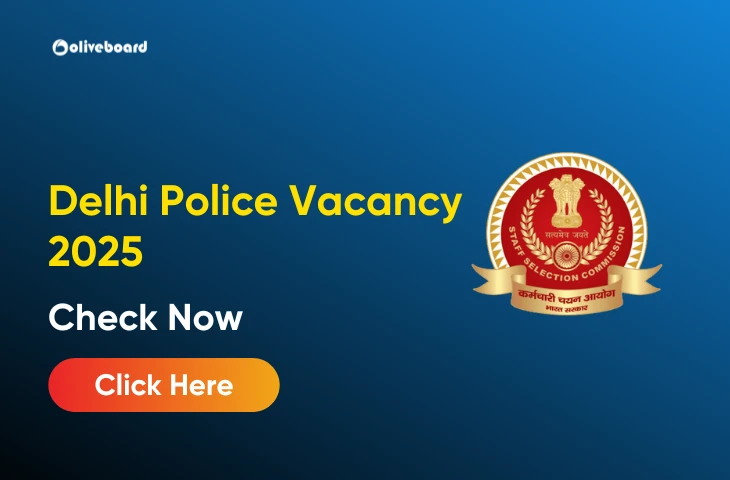 Delhi Police Vacancy 2025, Check Exam wise Vacancies Delhi Police Vacancy 2025, Check Exam wise Vacancies