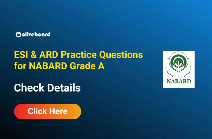 ESI & ARD Practice Questions for NABARD Grade A 2025-26 ESI & ARD Practice Questions for NABARD Grade A 2025-26