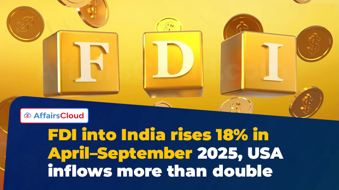 India’s FDI inflow rise 18% to USD 35.18 bn in Apr-Sep; inflows from US double: MoC&I India's FDI inflow rise 18% to USD 35.18 bn in Apr-Sep; inflows from US double: MoC&I