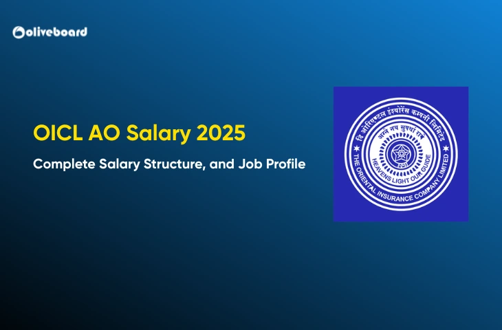 OICL AO Salary 2025, Complete Salary Structure, and Job Profile OICL AO Salary
