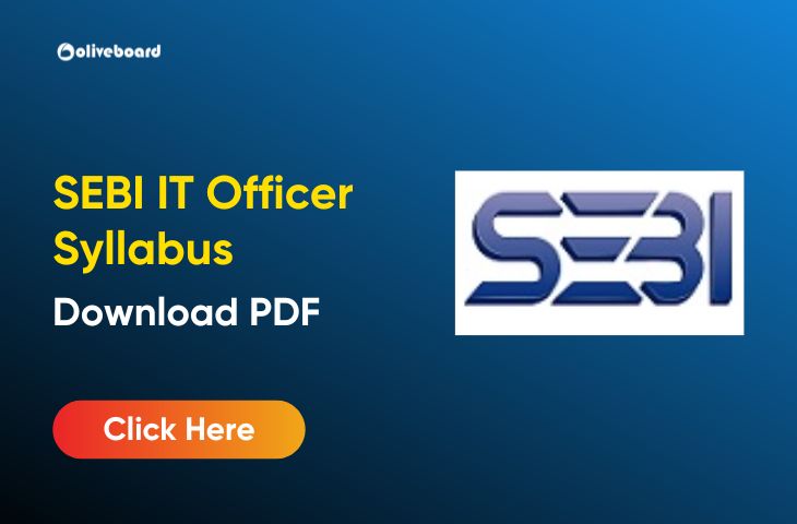 SEBI IT Officer Syllabus 2025, Revised Exam Pattern, Download PDF SEBI IT Officer Syllabus