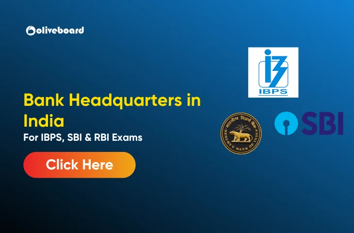 Complete List for IBPS, SBI, and RBI Exams Bank Headquarters in India