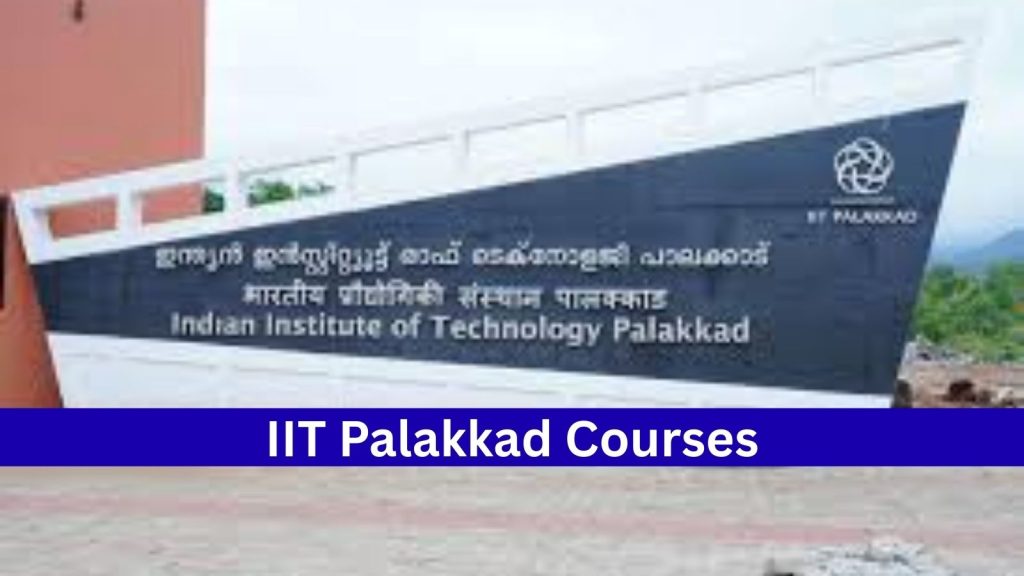 These are the most opted courses in IIT Palakkad