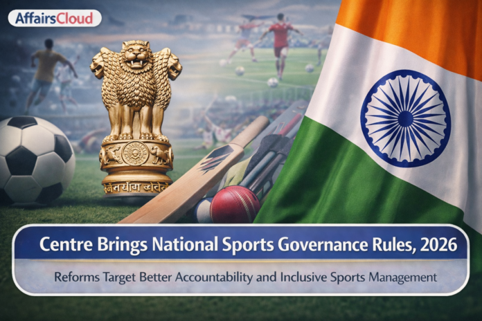 GOI Notifies National Sports Governance Rules 2026 GOI Notifies National Sports Governance Rules 2026