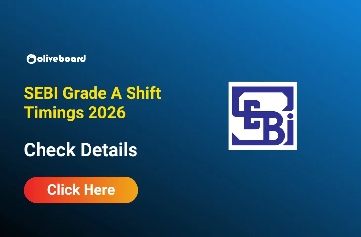 SEBI Grade A Shift Timings 2026, Phase 1 Reporting & Exam Time SEBI Grade A Shift Timings 2026, Phase 1 Reporting & Exam Time