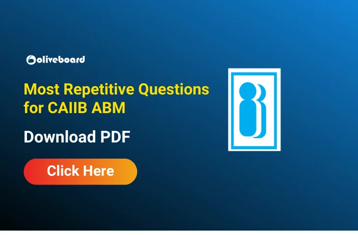 50 Most Repetitive Questions for CAIIB ABM 2026, Download PDF 50 Most Repetitive Questions for CAIIB ABM 2026, Download PDF
