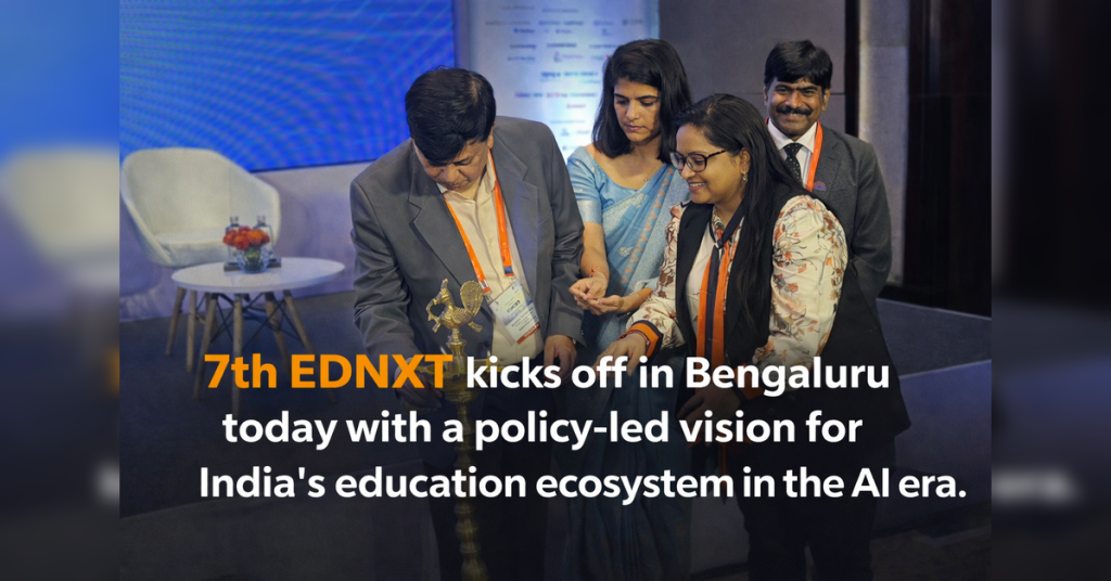 7th EDNXT kicks off in Bengaluru today with a policy-led vision for India’s education ecosystem in the AI era, ETEducation