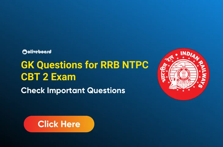 Top RRB NTPC CBT 2 GK Questions, Download Free PDF RRB NTPC CBT 2 GK Questions