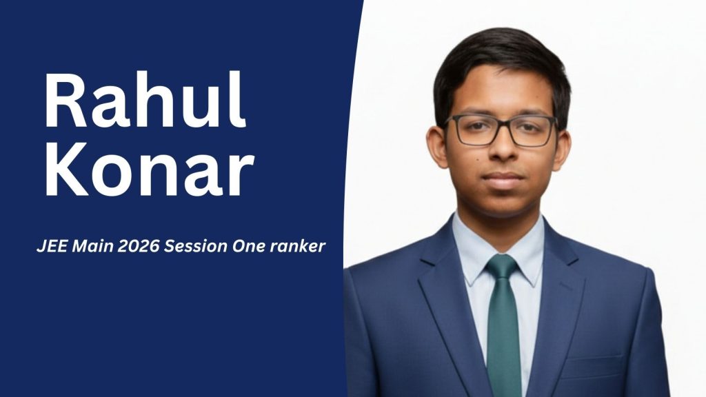 'Will buy mobile phone after Advanced is cracked,' JEE Main topper Rahul Konar 