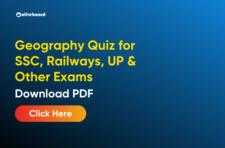 Geography Quiz for SSC, Railways & UP Exams, Attempt & Get E-book Geography Quiz for SSC, Railways & UP Exams, Attempt & Get E-book