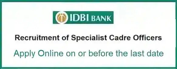 IDBI Specialist Officer Vacancy Recruitment 2026-27 IDBI Specialist Officer Vacancy Recruitment 2026-27