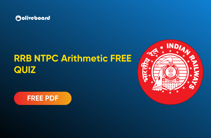 RRB NTPC Arithmetic MCQs 2026, Download PDF & Live Quiz RRB NTPC Arithmetic MCQs