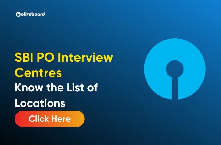 SBI PO Interview Centres 2026, Know the List of Locations SBI PO Interview Centres