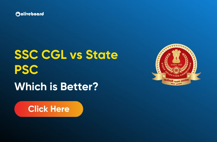 SSC CGL vs State PSC, Which Government Job is Better in 2026? SSC CGL vs State PSC, Which Government Job is Better in 2026?