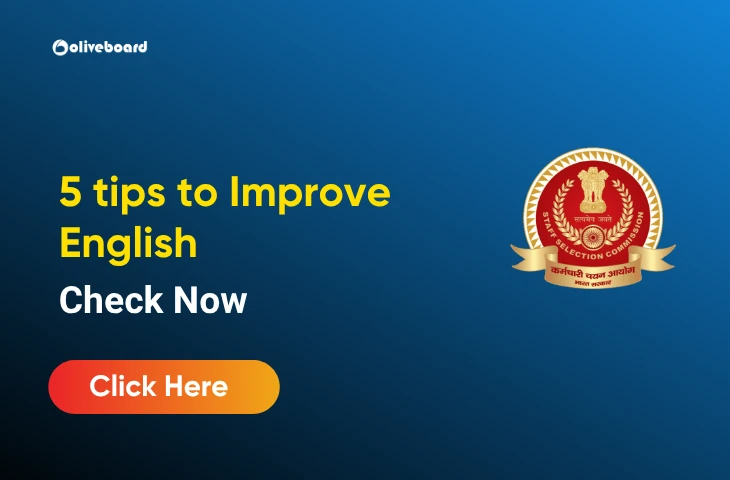 5 tips to Improve English & Score High Marks in SSC Exams 5 tips to Improve English & Score High Marks in SSC Exams