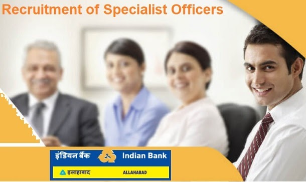 Indian Bank Specialist Officer Vacancy Recruitment 2026 Indian Bank Specialist Officer Vacancy Recruitment 2026