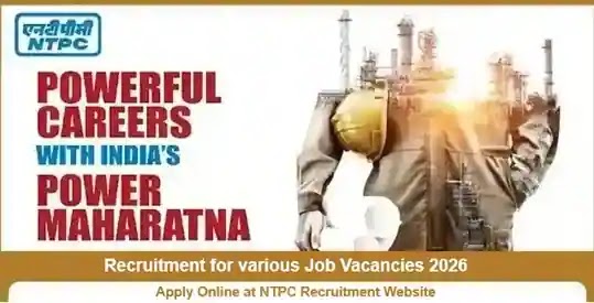 NTPC Various Job Vacancy Recruitment 2026 NTPC Various Job Vacancy Recruitment 2026