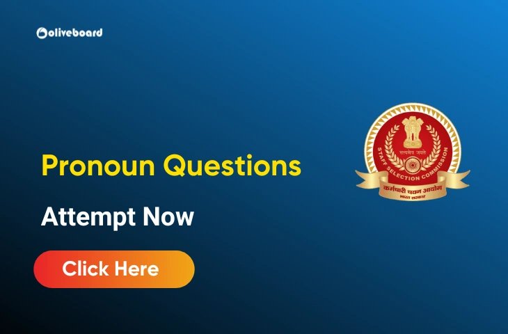 Pronoun Live Quiz for SSC CGL Exam, Important Pronoun Questions PDF Pronoun Live Quiz for SSC CGL Exam, Important Pronoun Questions PDF