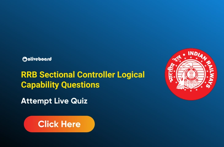 RRB Sectional Controller Logical Capability Questions, Attempt Live Quiz RRB Sectional Controller Logical Capability Questions, Attempt Live Quiz