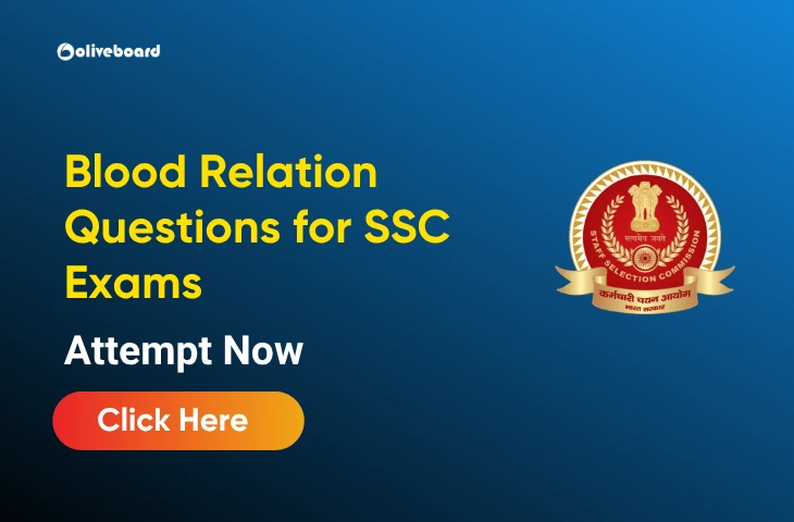 Blood Relation Questions for SSC Exams, Attempt Now Blood Relation Questions for SSC Exams, Attempt Now