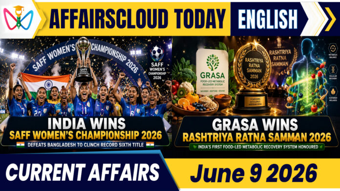 Current Affairs 9 June 2026 Current Affairs 9 June 2026