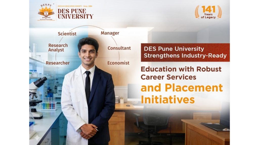 DES Pune University Strengthens Industry-Ready Education with Robust Career Services and Placement Initiatives