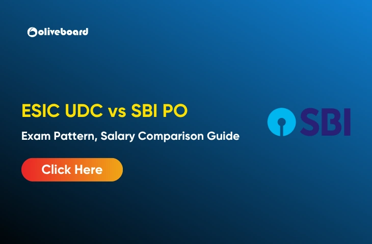 Exam Pattern, Salary Comparison Guide ESIC UDC vs SBI PO