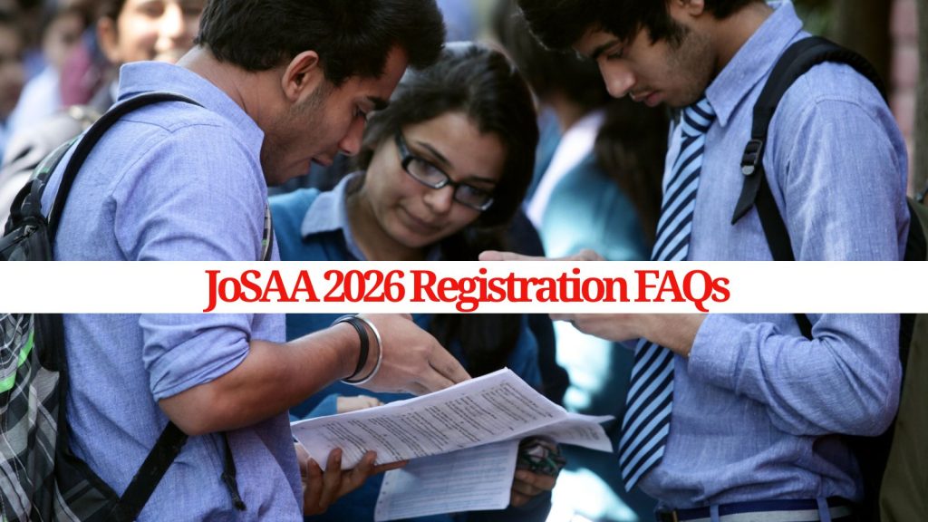 JoSAA Counselling 2026 FAQs