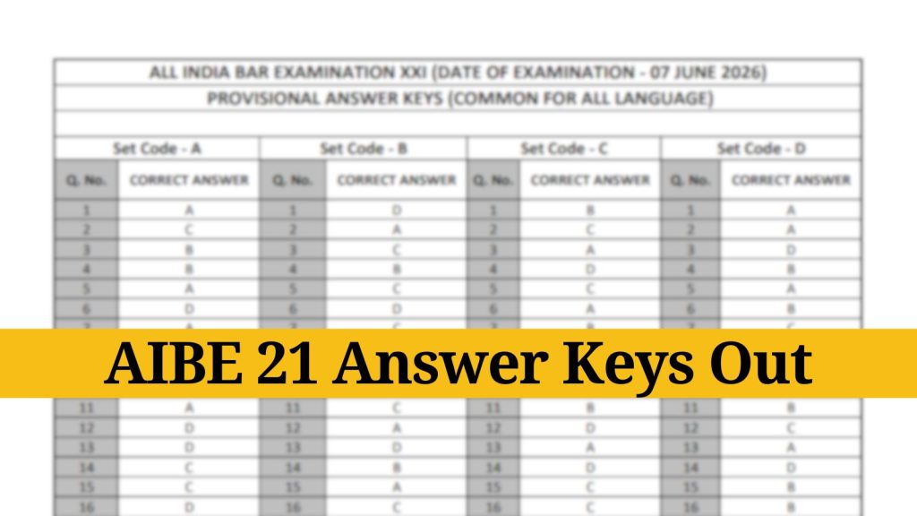 Raise objections at allindiabarexaminations.com, till July 17 AIBE 21 provisional answer key issued, objection window open till June 17
