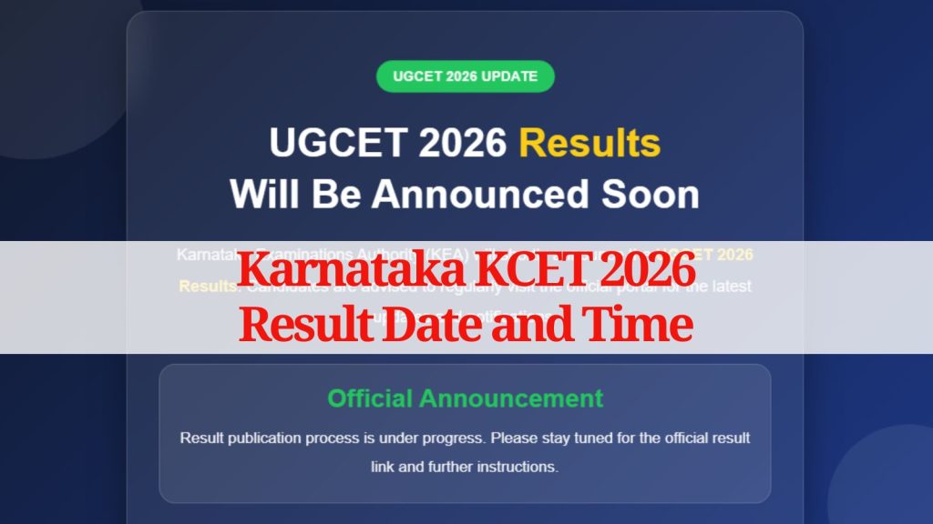 Karnataka KCET Result 2026 Date and Time