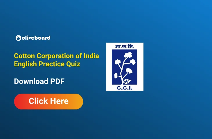 Attempt Cotton Corporation of India English Practice Quiz & Download PDF Attempt Cotton Corporation of India English Practice Quiz & Download PDF