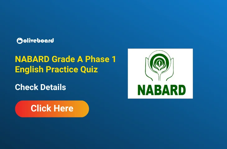 Attempt NABARD Grade A Phase 1 English Practice Quiz & Download PDF Attempt NABARD Grade A Phase 1 English Practice Quiz & Download PDF