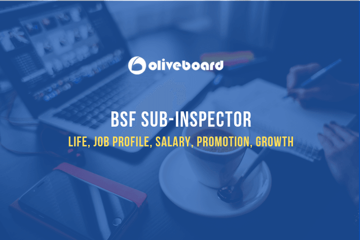BSF Sub-Inspector – Life, Job Profile, Salary, Promotion, Growth bsf sub-inspector
