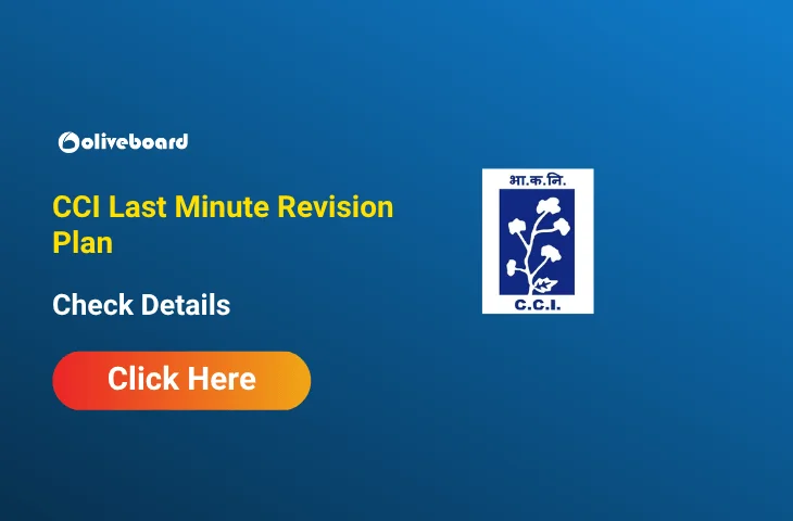 CCI Last Minute Revision Plan, Preparation Tips and Strategies CCI Last Minute Revision Plan, Preparation Tips and Strategies
