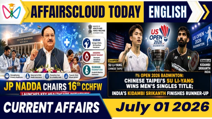 Current Affairs 1 July 2026 Current Affairs 1 July 2026