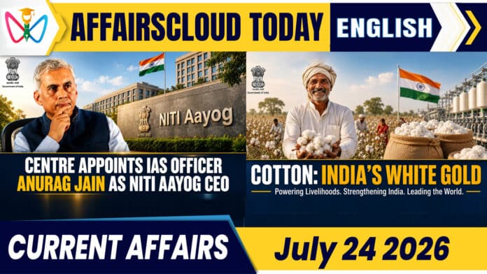 Current Affairs 24 July 2026 Current Affairs 24 July 2026