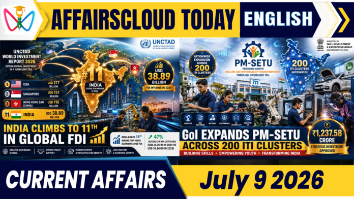 Current Affairs 9 July 2026 Current Affairs 9 July 2026