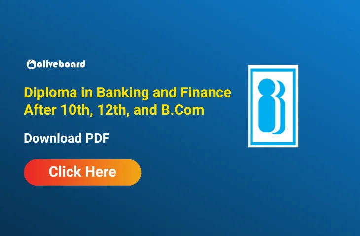 Diploma in Banking and Finance After 10th 12th and B.Com Diploma in Banking and Finance After 10th 12th and B.Com