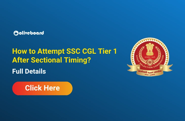 How to Attempt SSC CGL Tier 1 After Sectional Timing? How to Attempt SSC CGL Tier 1 After Sectional Timing?
