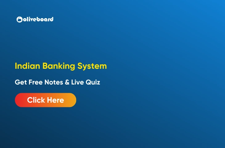 Indian Banking System FREE Notes PDF & Live Quiz Indian Banking System