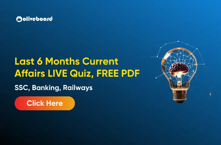 Last 6 Months’ Current Affairs PDF & Quiz: January to June 2026 Last 6 Months' Current Affairs PDF & Quiz: January to June 2026