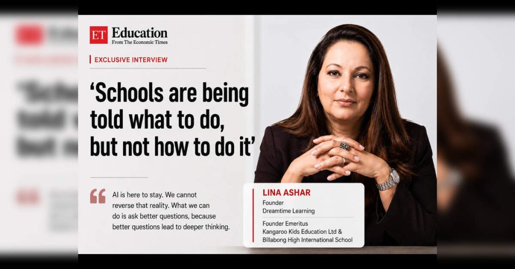 Lina Ashar on NEP, AI and future of education, ETEducation Lina Ashar on NEP, AI and future of education, ETEducation