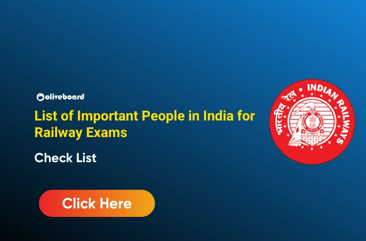 List of Important People in India for Railway Exams, Check List List of Important People in India for Railway Exams, Check List