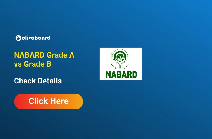 NABARD Grade A vs Grade B, Which is Better for You? NABARD Grade A vs Grade B, Which is Better for You?