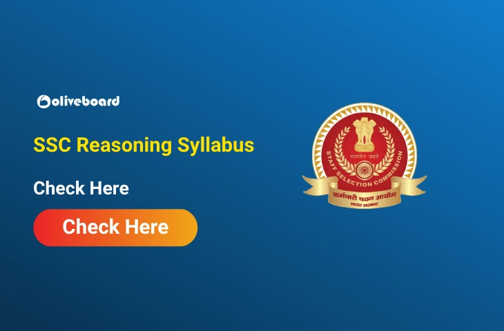 SSC Reasoning Syllabus for SSC Exams like CGL, CHSL & More, Check Here SSC Reasoning Syllabus for SSC Exams like CGL, CHSL & More, Check Here