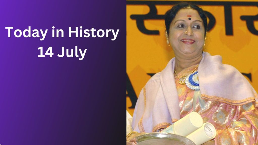 Today in History July 14: Bastille Day, Bank Nationalisation & Major Historical Events Today in History July 14: Bastille Day, Bank Nationalisation & Major Historical Events