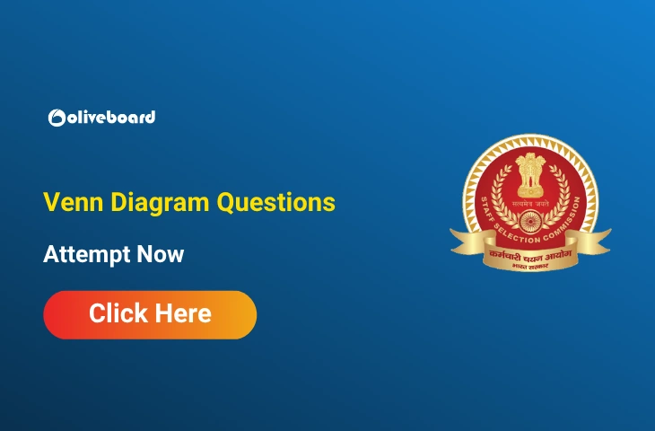 Venn Diagram Questions for SSC CGL, Practice now Venn Diagram Questions for SSC CGL, Practice now