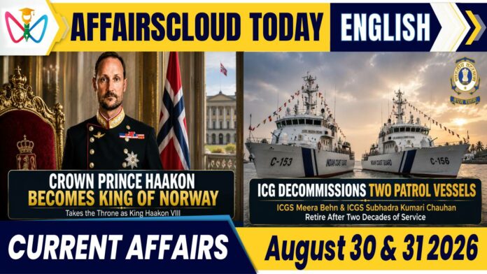 Current Affairs 30 & 31 August 2026 Current Affairs 30 & 31 August 2026